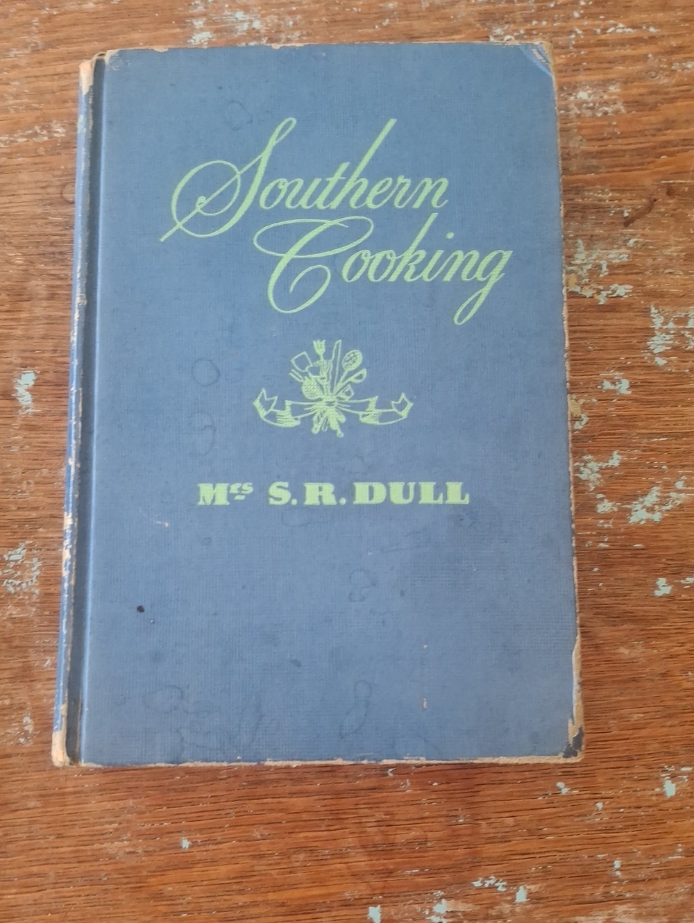 Southern Cooking by Mrs S.R Dull